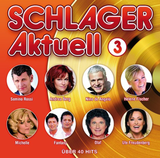 2012 - VA - Schlager Aktuell - Vol. 3 320 - Various Artists_Schlager Aktuell Vol_Cover.jpg