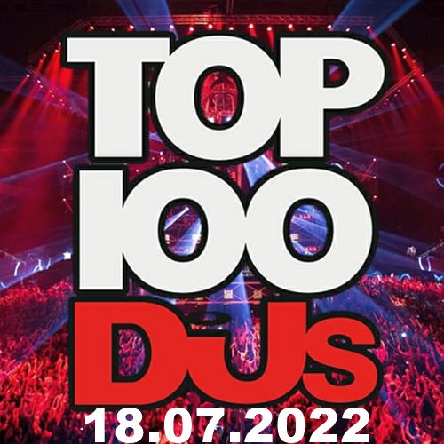 VA - Top 100 DJs Chart 18-July-2022 - cover.jpg
