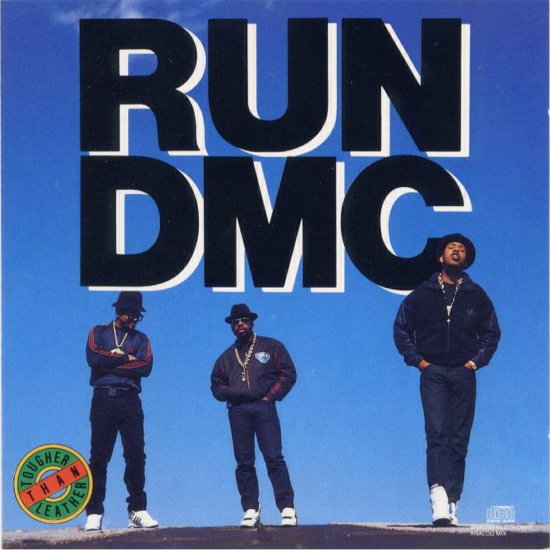 Run-DMC 1988 - Tougher Than Leather Deluxe Edition bonus tracks - Run DMC - Tougher Than Leather - Front.jpg