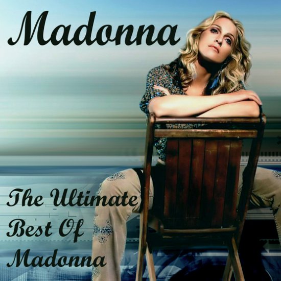 Madonna The Ultimate Best Of Madonna 2014 320 Bitrate - folder.jpg
