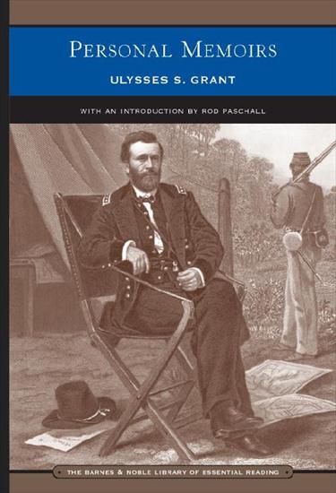 Personal Memoirs of Ulysses S.... - Ulysses S. Grant  Mr. Rod Paschall - Personal Memoirs of Ulysses S._ant v5.0.jpg