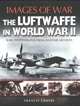Images of War - Images of War - The Luftwaffe In World War II1.jpg