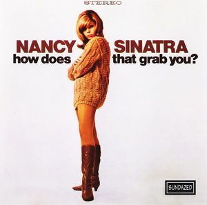 Nancy Sinatra -  How Does That Grab You 1966 - image.jpg