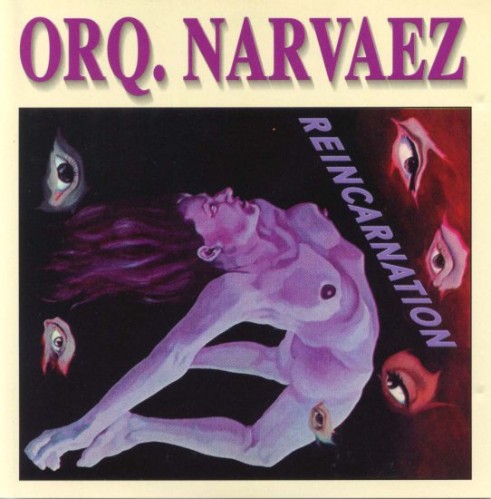 Orquesta Narvaez - Reincarnation - Tico Records relanzamiento Fania 1996 - Portada.jpg