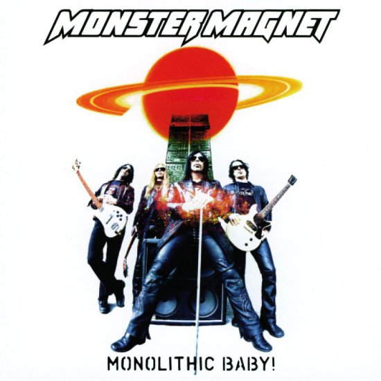 MONSTER MAGNET - Monolithic Baby 2004 - Monolithic Baby.jpg