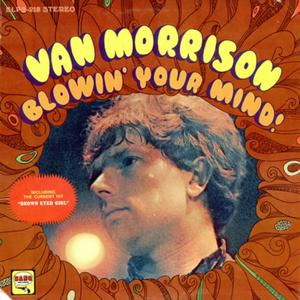 80s - Van Morrison - Blowin Your Mind.jpg