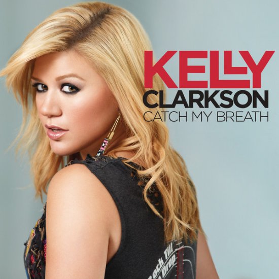 2012 Kelly Clarkson - Catch My Breath chomikuj NAJNOWSZY SINGIEL - Cover.jpg