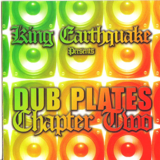 King_Earthquake-Dub_Plates_Chapter_Two-2010-RAC - 00-king_earthquake-dub_plates_chapter_two-2010-rac.jpg