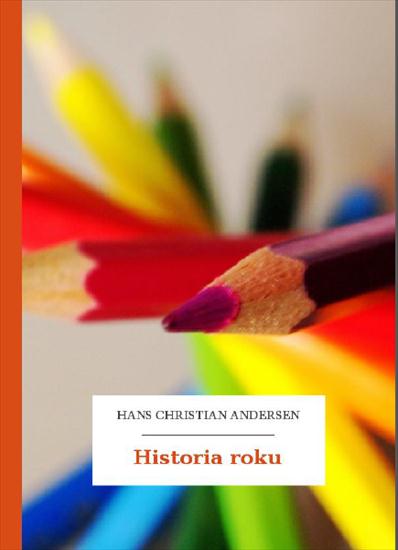 Andersen Hans Christian - Andersen Hans Christian - Historia roku.png