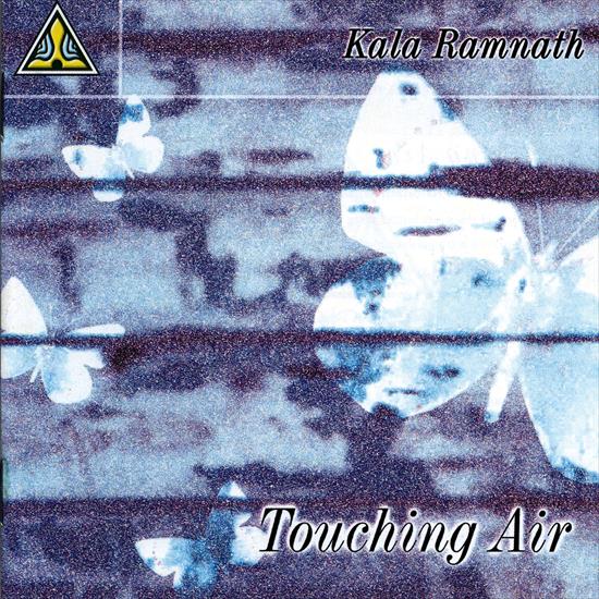 Kala Ramnath - Touching Air 2005 - folder.jpg